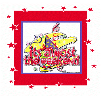 Its-Almost-The-Weekend.gif image by dbatog